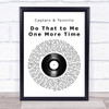 Captain & Tennille Do That to Me One More Time Vinyl Record Song Lyric Print