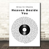 Alice In Chains Heaven Beside You Vinyl Record Song Lyric Print