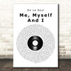 De La Soul Me, Myself And I Vinyl Record Song Lyric Print