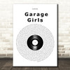 Lonyo Garage Girls Vinyl Record Song Lyric Wall Art Print