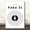 Bastille Fake It Vinyl Record Song Lyric Wall Art Print