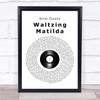 Slim Dusty Waltzing Matilda Vinyl Record Song Lyric Wall Art Print