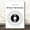 Spice Girls Viva Forever Vinyl Record Song Lyric Wall Art Print