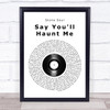 Stone Sour Say You'll Haunt Me Vinyl Record Song Lyric Wall Art Print