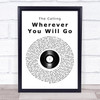 The Calling Wherever You Will Go Vinyl Record Song Lyric Wall Art Print