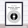 Tom Petty Runnin' Down A Dream Vinyl Record Song Lyric Wall Art Print