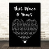 The Lathums This Place O' Yours Black Heart Song Lyric Print
