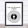 U2 City Of Blinding Lights Vinyl Record Song Lyric Wall Art Print