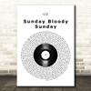 U2 Sunday Bloody Sunday Vinyl Record Song Lyric Wall Art Print