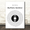 Bob Marley Buffalo Soldier Vinyl Record Song Lyric Wall Art Print