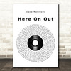 Dave Matthews Here On Out Vinyl Record Song Lyric Wall Art Print
