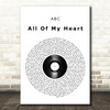 ABC All Of My Heart Vinyl Record Song Lyric Wall Art Print