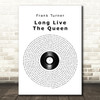 Frank Turner Long Live The Queen Vinyl Record Song Lyric Wall Art Print
