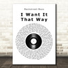 Backstreet Boys I Want It That Way Vinyl Record Song Lyric Quote Music Print
