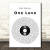 Bob Marley One Love People Get Ready Vinyl Record Song Lyric Quote Music Print