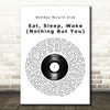 Bombay Bicycle Club Eat, Sleep, Wake (Nothing But You) Vinyl Record Song Lyric Quote Music Print