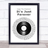 Cage The Elephant It's Just Forever Vinyl Record Song Lyric Quote Music Print
