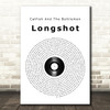 Catfish And The Bottlemen Longshot Vinyl Record Song Lyric Quote Music Print
