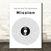 Catfish And The Bottlemen Mission Vinyl Record Song Lyric Quote Music Print