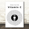 Clean Cut Kid Vitamin C Vinyl Record Song Lyric Quote Music Print
