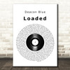 Deacon Blue Loaded Vinyl Record Song Lyric Quote Music Print