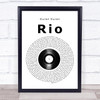 Duran Duran Rio Vinyl Record Song Lyric Quote Music Print