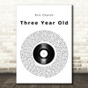 Eric Church Three Year Old Vinyl Record Song Lyric Quote Music Print