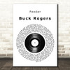 Feeder Buck Rogers Vinyl Record Song Lyric Quote Music Print