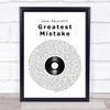 Jack Savoretti Greatest Mistake Vinyl Record Song Lyric Quote Music Print