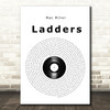 Mac Miller Ladders Vinyl Record Song Lyric Quote Music Print