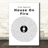 Rise Against House On Fire Vinyl Record Song Lyric Quote Music Print