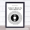 Rod Stewart I Don't Want To Talk About It Vinyl Record Song Lyric Quote Music Print