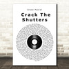 Snow Patrol Crack The Shutters Vinyl Record Song Lyric Quote Music Print