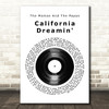 The Mamas And The Papas California Dreamin' Vinyl Record Song Lyric Quote Music Print
