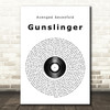 Avenged Sevenfold Gunslinger Vinyl Record Song Lyric Quote Print
