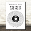 Florence + The Machine Dog Days Are Over Vinyl Record Song Lyric Quote Print