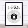 John Denver Leaving On A Jet Plane Vinyl Record Song Lyric Quote Print