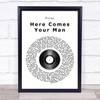 Pixies Here Comes Your Man Vinyl Record Song Lyric Quote Print