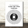 The Courteeners Last Of The Ladies Vinyl Record Song Lyric Quote Print