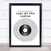 The Courteeners Last Of The Ladies Vinyl Record Song Lyric Quote Print