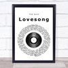 The Cure Lovesong Vinyl Record Song Lyric Quote Print