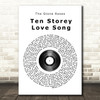 The Stone Roses Ten Storey Love Song Vinyl Record Song Lyric Quote Print