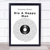 Thomas Rhett Die A Happy Man Vinyl Record Song Lyric Quote Print