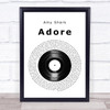 Amy Shark Adore Vinyl Record Song Lyric Quote Print