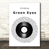 Coldplay Green Eyes Vinyl Record Song Lyric Quote Print