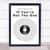 Daniel Bedingfield If You're Not The One Vinyl Record Song Lyric Quote Print