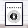 Dido Thank You Vinyl Record Song Lyric Quote Print