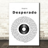 Eagles Desperado Vinyl Record Song Lyric Quote Print