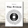 Madness The Prince Vinyl Record Song Lyric Quote Print
