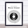 Phyllis Nelson Move Closer Vinyl Record Song Lyric Quote Print